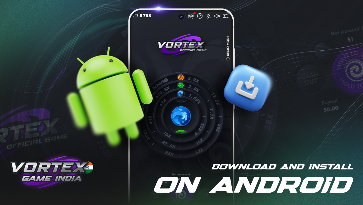 Vortex game India app download and android installation steps